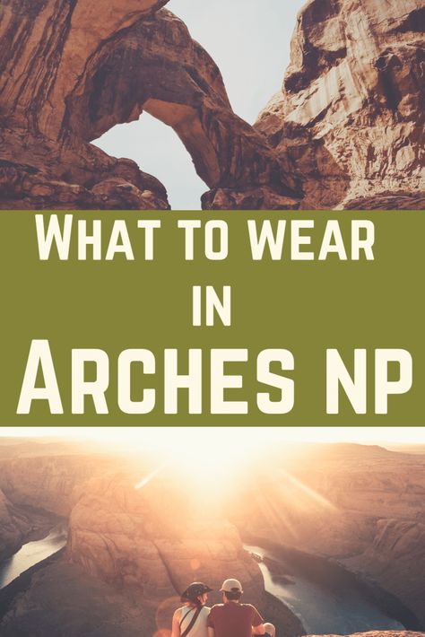 Ultimate Moab Packing List - What to Wear to Arches National Park. #arches #archesnp #packinglist #whattowear #hikinggear #nationalparkgeek #moab #moabutah Moab Outfits, Arches National Park Outfit, Moab Outfit Ideas, National Park Packing List, Utah Adventures, Usa Destinations, Travel Kids, Cultural Travel, Canada Travel Guide