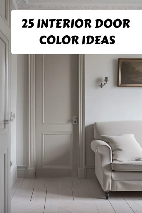 Upgrade your home with stylish interior doors! Discover the latest trends in interior door styles and colors. Get inspired by our ideas and tips for an interior door makeover. From classic to modern, find the perfect interior door that complements your style. Explore a variety of interior door paint colors to add a pop of personality to any room. Transform your space today with these stunning interior doors ideas. Colored Doors Inside House, Door Painting Colors Interior, 6 Panel Interior Door Colors, Door Colour Ideas Interiors, Door Trim Colors Interior, Trim And Interior Door Colors, Best Gray Paint For Interior Doors, Classic Minimalist Style Interior, Beige Internal Doors