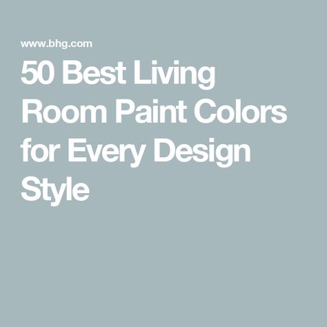 50 Best Living Room Paint Colors for Every Design Style Popular Living Room Colors, Popular Interior Paint Colors, Aesthetic Home Decor Ideas, Living Room Paint Colors, Best Wall Paint, Best Wall Colors, Family Room Paint Colors, Interior Wall Colors, Interior Paint Colors Schemes