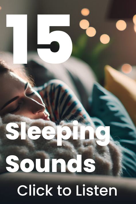 15 Sleeping Sounds. Choose Your Sleep Sound Sleeping Sounds, Forest Ambience, Crickets Chirping, Clock Ticking, Cat Purring, Sleep Phases, Babbling Brook, Rain Sounds For Sleeping, Sleep Sounds