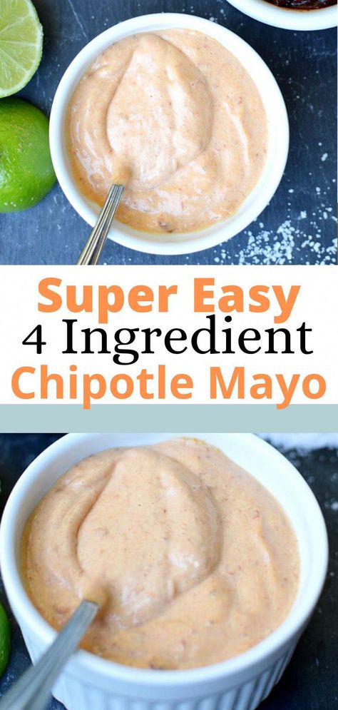 Chipotle Aoli Recipe, Flavored Mayo, Homemade Chipotle Mayo, Chipotle Mayo Sauce, Aoili Recipe, Mayo Homemade, Chipotle Mayo Recipe, Spicy Mayo Recipe, Chipotle Mayonnaise