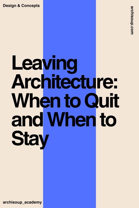 Deciding whether to leave architecture? Weigh your options and discover what might be best for your career and happiness. Architect Student Life, Architecture Motivation, Architect Life, Architecture Tips, Architecture Jobs, Online Architecture, Architect Student, Interesting Architecture, Architectural Presentation