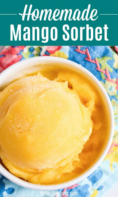 Looking for Mango Dessert Ideas? You’ll love this Mango Sorbet recipe! Learn how to make the BEST Mango Sorbet in an Ice Cream Maker with only three ingredients: fresh mango, sugar, and lime juice (plus water). This homemade Mango Sorbet is so simple, quick, and easy to make, fresh tasting, and the tastiest frozen treat (great ice cream alternative). Delicious Vegetarian, Vegan, Dairy Free, and Gluten Free dessert recipe! | Hello Little Home Mango Sorbet Recipe, Vegan Sorbet, Mango Ice Cream Recipe, Ice Cream Alternative, Homemade Sorbet, Cuisinart Ice Cream Maker, Cuisinart Ice Cream, Sorbet Is, Sorbet Recipe