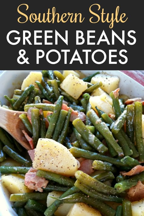 Fresh Green Beans And Potatoes, Southern Green Bean Recipes, Southern Style Green Beans, Green Beans Potatoes, Cooking Fresh Green Beans, Beans And Potatoes, Beans Potatoes, Southern Thanksgiving Menu, Thanksgiving Menu Ideas Side Dishes