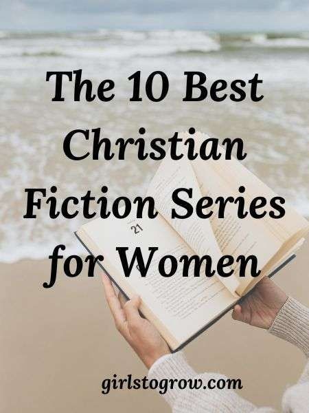 The 10 Best Christian Fiction Series for Women - Girls To Grow Christian Historical Fiction Books, Christian Historical Fiction, Fiction Books To Read, Christian Fiction Books, Christian Stories, Faith Blogs, Faith Encouragement, Christian Family, Historical Fiction Books