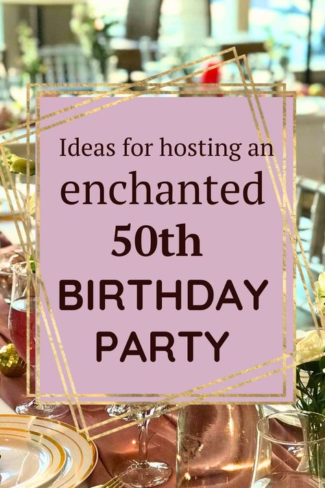 My BFF threw me an enchanted 50th birthday party. She enlisted my oldest daughter to help her, and together, they planned the best party ever. Beautiful decorations, delicious food, fun games, and dancing with my Hosting A 50th Birthday Party, 50th Dinner Party Ideas, Fancy 50th Birthday Party Ideas, 50th Birthday Garden Party Ideas, Female 50th Birthday Party Ideas, Classy 50th Birthday Ideas For Women, Ideas For 50th Birthday Party For Women, 50 Birthday Party Ideas For Women Decoration, 50th Party Ideas For Women