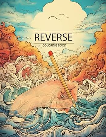 Reverse Coloring Book: The Book has the Colors Your Draw The Lines | Relaxing Activity Book Reverse Coloring Book, Reverse Coloring, Relaxing Activities, Activity Book, Adult Coloring Books, Book Activities, Adult Coloring, Coloring Books, Books