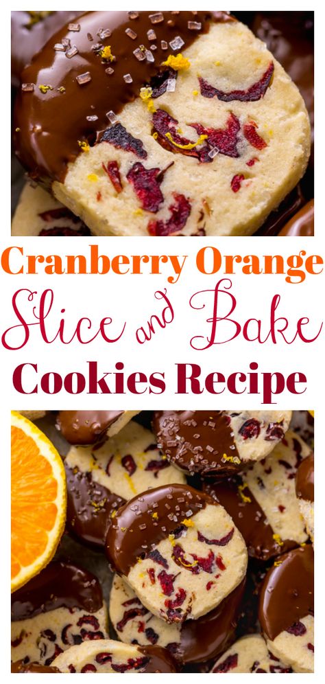 Dark Chocolate Cranberry Orange Slice & Bake Cookies - Baker by Nature Cranberry Slice And Bake Cookies, Fruity Christmas Cookies, Nature Recipes, Slice And Bake Cookies, Freezer Cookies, Chocolate Cranberry Cookies, Cranberry Orange Cookies, Easy Slice, Chocolate And Orange