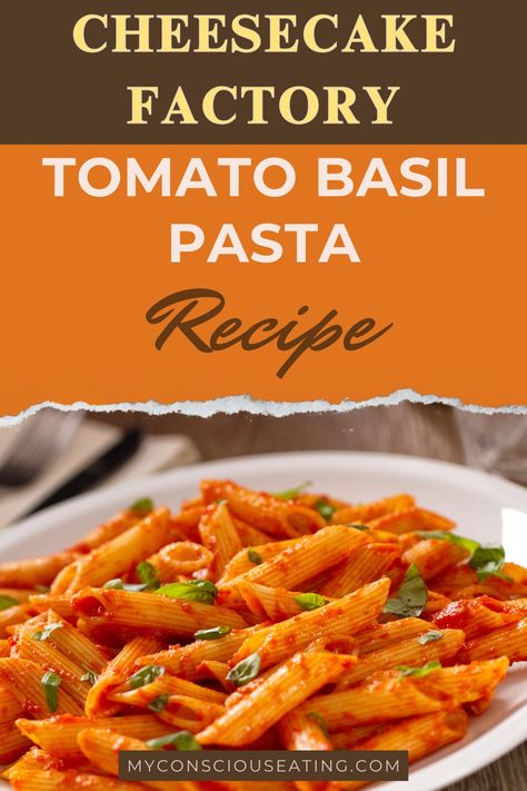 Fresh flavorful pasta recipe Tomato Basil Pasta Cheesecake Factory, Cheesecake Factory Tomato Basil Pasta, Cheesecake Factory Recipes Pasta, Tomato Basil Recipes, Cheesecake Factory Pasta, Recipes For Sandwiches, Basil Pasta Recipes, Comfort Pasta Dishes, Delicious Lunch Recipes