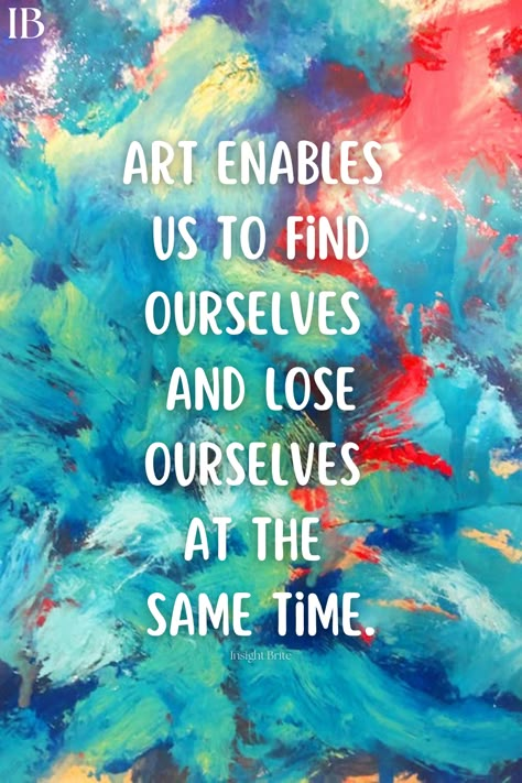 Positive Art Quotes, Mural Quotes Street Art, Art Studio Quotes, Quotes About Being Creative, Create Art Quotes, Art Is Therapy Quotes, Quotes For Artists Creativity, Painting Quotes Artist, Quotes About Colour