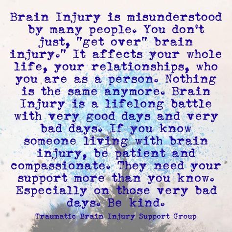 Injuries Quotes, Injury Quotes, Cripple Punk, Concussions Recovery, Traumatic Brain Injuries, Brain Tattoo, Brain Tumors, Brain Injuries, Brain Facts