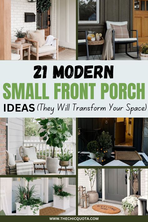 21 Modern Small Front Porch Ideas To Copy Now - The Chic Quota Front Porch Ideas Mid Century Modern, Furniture For Porch, Front Door Tiny Porch, Small Modern Front Porch, Modern Front Porch Decorating Ideas, Front Porch Ideas Boho, Narrow Front Porch Ideas Entrance, Small Narrow Front Porch Ideas, Front Porch Furniture Layout Ideas