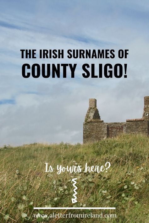 Irish Names Pronunciation, Irish Surnames Family Names Ireland, Derry Ireland, Royal Irish Constabulary, Genealogy Ireland, Sligo Ireland, County Sligo, The Troubles Ireland, Irish Surnames