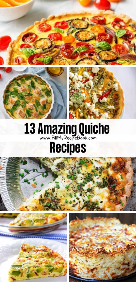 13 Amazing Quiche Recipes - Fill My Recipe Book Savoury Quiche Recipes, Quiche Fillings Ideas, Quiche Filling Recipes, Vegetable Quiche Recipes Easy, Quiche Recipes Mushroom, Quiche Filling Ideas, Potato Quiche Recipes, Dinner Quiche Recipes, Quiche Base Recipe