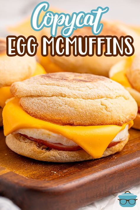 Egg McMuffin (McDonald's Copycat Recipe) - The Country Cook Breakfast Bagel Recipe, Mcdonalds Egg Mcmuffin, Freezer Prep Meals, Egg Mcmuffin Recipe, Mcdonalds Copycat Recipes, Mcdonalds Recipes, Bagel Recipes, Breakfast To Go, Freezer Prep