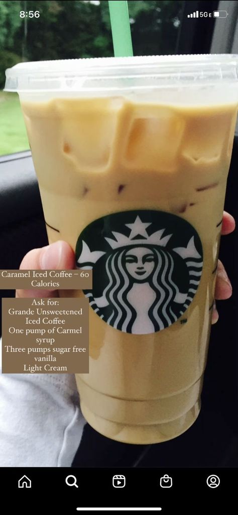 Low Cal Coffee, Sugar Free Starbucks Drinks, Low Calorie Starbucks, Free Starbucks Drinks, Low Calorie Starbucks Drinks, Healthy Coffee Drinks, Caramel Iced Coffee, Coffee Orders, Starbucks Hacks