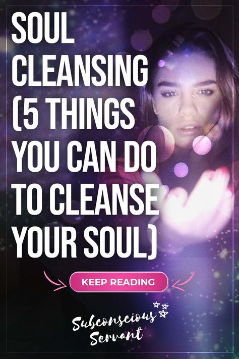 Soul Cleansing Quotes, How To Cleanse Your Soul, Cleanse Your Soul, Soul Cleanse, Soul Cleansing Ritual, Spiritual Cleansing Prayer, Soul Cleansing, Effective Prayer, Soul Ties