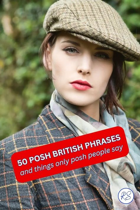 POSH BRITISH PHRASES You Don’t Look British, British Swear Words, British Phrases Sayings, England Quotes, Funny British Sayings, British Sayings, Posh English, British Phrases, British Quotes