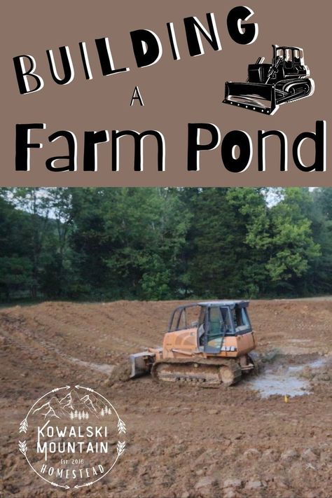 bulldozer digging a pond Farm Pond Design, Large Ponds Farm, Man Made Fishing Pond, Building A Pond Diy, Fishing Pond Landscaping, Farm Buildings Layout, Creating A Pond, 8 Acre Homestead Layout, 20 Acre Farm Layout