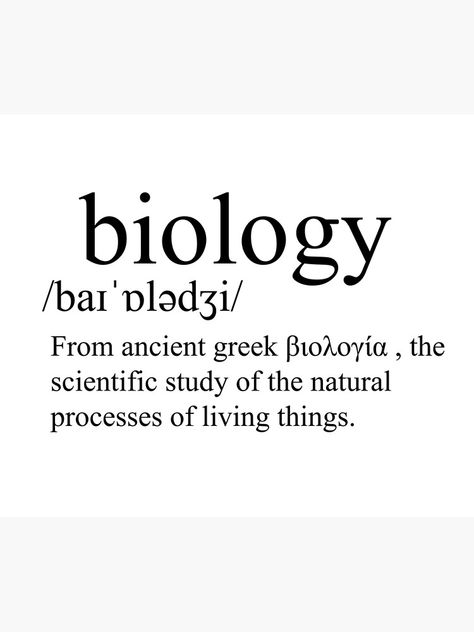 "Biology Definition" Poster by hmbrttvr | Redbubble Biology Aesthetic Poster, Biology Aesthetic Quotes, Biology Aesthetic Cover Page, Biological Sciences Aesthetic, Biology Quotes Inspiring, Biology Cover Page Design Aesthetic, Biologist Quotes, Biology Printables, Science Aesthetic Biology