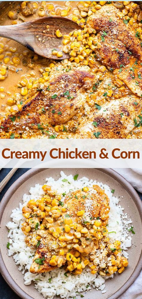 Chicken And Corn Dinner Ideas, Creamy Corn Chicken, Creamy Chicken And Corn Skillet, Chicken Corn Dinner, Chicken And Corn Recipes Dinners, Chicken And Corn Skillet, Chicken Corn Recipes Meals, Corn Chicken Recipes, Dinner Recipes With Corn Tortillas