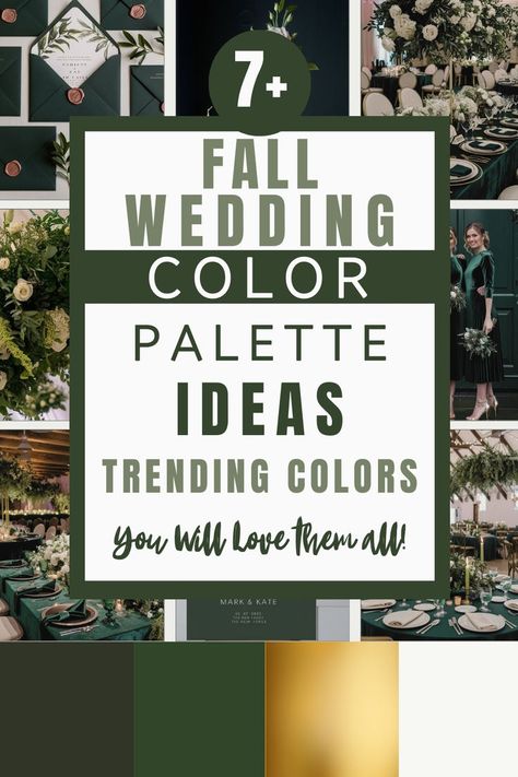 7 Trending Fall Wedding Colors for an autumanal feel. Modern fall wedding colors. Must have cozy, modern, bold, warm for all wedding styles. Fall color combos. Wedding Color Schemes Fall Green, Shades Of Green Fall Wedding, Autumn Green Wedding, Fall Wedding Sage Green Color Schemes, Forest Green Fall Wedding Color Palettes, Forest Green Wedding Theme Color Palettes, Fall 2025 Wedding Colors, Fall Color Palette Wedding Rustic, Dark Green Fall Wedding