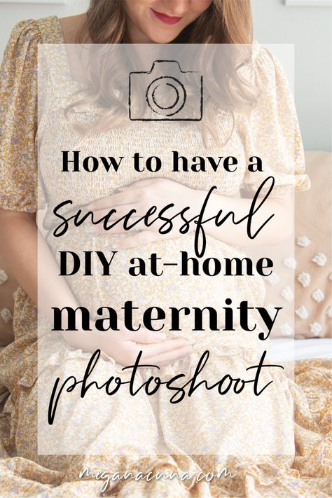 How to Have a Successful DIY Maternity Photoshoot - Megan Acuna Diy Winter Maternity Photos At Home, Last Bump Picture, How To Do Maternity Shoot At Home, Taking My Own Maternity Photos, Diy Maternity Poses, How To Do Your Own Maternity Pictures, How To Pose Maternity Photos, How To Pose For Pictures Pregnant, Self Maternity Photoshoot At Home