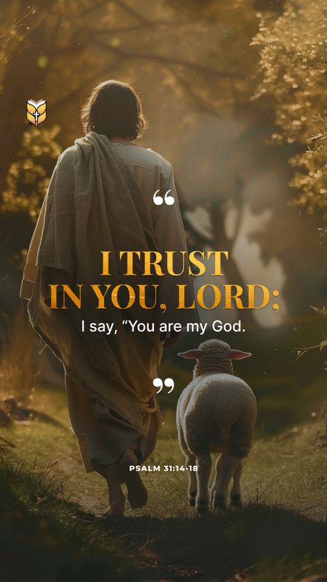 📖 But I trust in you, Lord; I say, “You are my God.” Psalm 31:14-18 #bible #niv #biblevision Sheep Bible Verses, Jesus I Trust In You, Bible Verses With Pictures, I Trust You Lord, Psalm 31, Christian Wallpapers, Bible Words Images, Bible Quotes Images, Christian Pictures