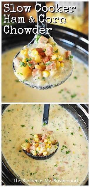 Slow Cooker Ham & Corn Chowder ~ A deliciously hearty & creamy meal to share together as a family! Perfect for enjoying leftover ham. #slowcookerrecipes #cornchowder #leftoverham #100FamilyMeals AD www.thekitchenismyplayground.com Slow Cooker Ham Soup Recipes, Leftover Ham Slow Cooker Recipes, Ham Corn Chowder Recipe, Ham And Corn Chowder Slow Cooker, Ham Chowder Crockpot, Recipes Using Ham Stock, Healthy Ham Soup, Corn Ham Chowder, Ham Chowder Soup