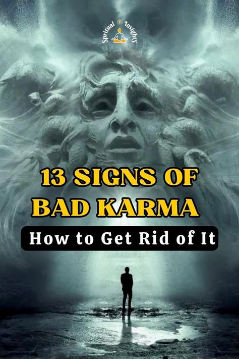 13 Signs of Bad Karma and How to Get Rid of It Bad Karma Quotes, Get Rid Of Bad Luck, Karmic Debt, Banish Negativity, Feng Shui Money, Bad Karma, Laws Of Life, Occult Science, Witch Spirituality