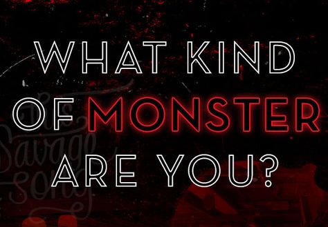 What Kind of Monster Are You? Monster School Aesthetic, This Savage Song Aesthetic, Types Of Monsters, Monsters Of Verity, Monster List, Monster Names, A Darker Shade Of Magic, What Is Halloween, Supernatural Wallpaper