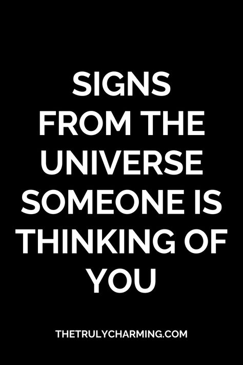 In this post a spirituality expert talsk about a few key signs from the Universe someone is thinking of you. Soul Of My Soul, What Is The Universe Trying To Tell Me, Facts About Attraction Psychology, How To Ask For A Sign From The Universe, You Are Not Mine Quotes, How To Talk To The Universe, Prayer To Universe, Messages From The Universe, Manifest Text Message