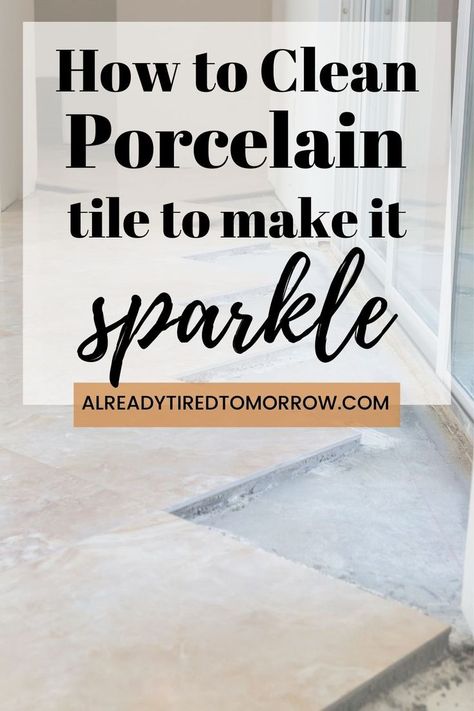 Tips for and exact steps for cleaning your porcelain tile flooring. Protect your porcelain tile and make it last longer. | cleaning | cleaning hacks | cleaning tips | porcelain tile | flooring | organization | find more cleaning tips on the blog! Polish Tile Floors, Diy Tile Cleaner Floor, How To Clean Porcelain Tile Floors, How To Clean Porcelain Tile Showers, Tile Floor Cleaning Hacks, Porcelain Tile Floor Cleaner, Homemade Floor Cleaner For Tile, Cleaning Ceramic Tile Floors, Clean Porcelain Tile Floors