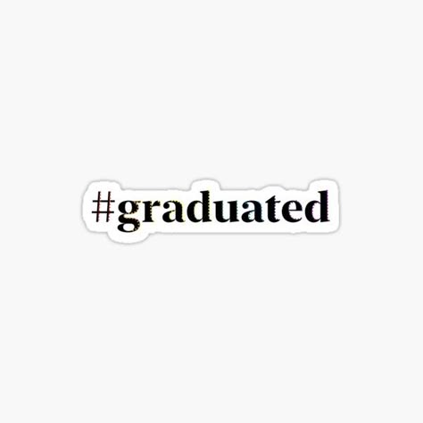 Graduation Stickers Printable, Senior Stickers, Graduation Party Invitations Templates, Graduation Stickers, Graduation Post, Graduation Quotes, Cute Laptop Stickers, Graduation Picture Poses, School Stickers