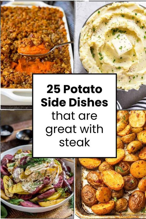 Potato Side Dishes To Go With Steak, Sides To Pair With Steak, Starch Sides For Steak, Potatoes To Go With Steak, Potatoes For Steak Dinner, Sides To Make With Steak, Dinner Sides For Steak, Side Dishes For Tri Tip, Steak House Sides