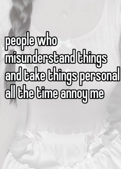 Quotes For Annoying Friends, Annoying People Quotes Funny, That One Annoying Friend, Why Am I So Angry All The Time, Overly Sensitive People, People Are Annoying, Copying Me Quotes, Sensitive People Quotes, Annoyed Quotes