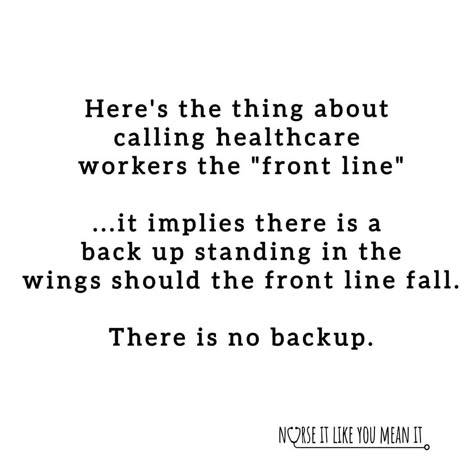 𝗥𝗲𝗯𝗲𝗰𝗰𝗮 𝗥𝗡 𝗕𝗡 + 𝗟𝗮𝘂𝗿𝗮 𝗥𝗡 𝗣𝗵𝗗𝗰 on Instagram: “@nurseitlikeyoumeanit #nursingknowledge #healthcareworkers #healthcareheroes #nursingstudent #nurseitlikeyoumeanit #nursingjobs…” Critical Care Nursing Quotes, Surgical Technologist Quotes, Long Term Care Nursing Quotes, Working In Healthcare Quotes, Nursing Burnout Quotes, Medical Memes, Nursing Fun, Nurse Jokes, Healthcare Quotes