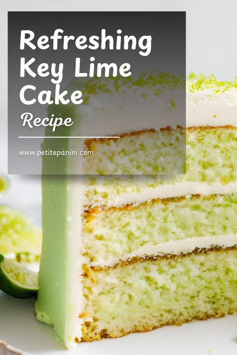 Sweet, tangy, and oh-so-delicious! This key lime cake recipe has layers of limey goodness, perfect for any lime lover. 🍰✨ Key Lime Icing, Key Lime Pie Cake, Key Lime Cake Recipe, Lime Cake Recipe, Lime Syrup, Key Lime Pound Cake, Unfrosted Cake, Key Lime Cake, Lime Cake