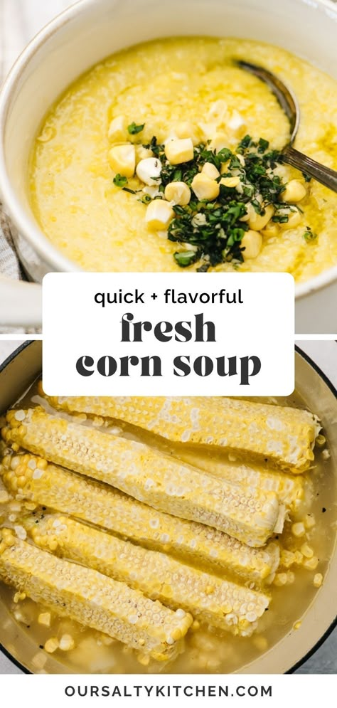 We love summer corn pureed into a sweet corn soup recipe. Add the cobs to your broth for deeper seasoning (and no waste!). This light and fresh corn soup relies on just a handful of ingredients to highlight the flavor of the corn. A simple herb gremolata takes it over the top! #cornsoup #cornrecipes #easyrecipes #souprecipes Fresh Corn Soup Recipes, Fresh Corn Soup, Corn On The Cob Soup, Sweet Corn Chowder Recipe, Corn Cob Soup, Roasted Corn Chowder Soup, Cream Of Corn Soup Recipe, Healthy Corn Soup, Soups With Corn