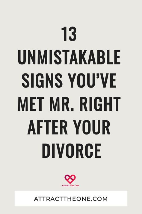 13 unmistakable signs you’ve met Mr. Right after your divorce. AttractTheOne.com Divorcing A Good Man, Relationships After Divorce, Finding Love After Divorce, Finally Divorced Quotes, Divorce Regret, Dating After Divorce Quotes, Relationship After Divorce, After Divorce Quotes, Divorce Letter