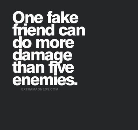 One fake friend can do more damage than five enemies. Quotes About Moving On From Friends, Quotes Loyalty, Fake Friendship Quotes, Fake Friendship, Pictures Friends, Fake Friend, Fake Friend Quotes, Fake People Quotes, Betrayal Quotes