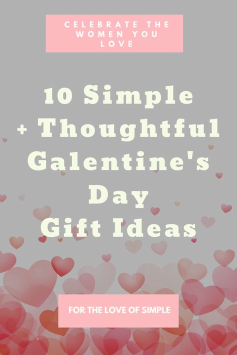 Celebrate the women you love this Galentine's Day with 10 ideas of simple, yet thoughtful gifts. #galentinesday #valentinesday #friendship #giftguide Intentional Gifts, Spring Fragrances, Galentines Gifts, Show Appreciation, Handwritten Notes, 20 Gifts, Friends Mom, Retail Therapy, Simple Gifts