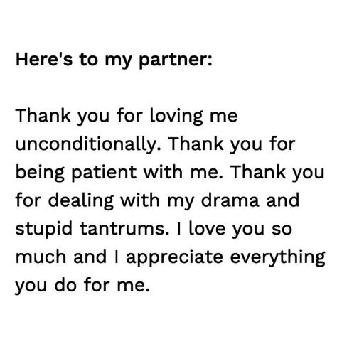 Thank You For Loving Me Unconditionally, Thank You For Being Patient With Me, I Love You Unconditionally Quotes, Thank You Boyfriend, Affection Quotes, Relationship Success, Unconditional Love Quotes, Thank You For Loving Me, Be Patient With Me