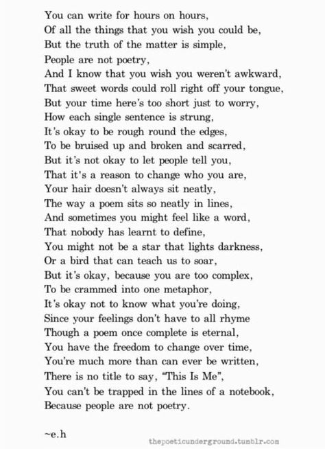 "People are not poetry." Erin Hanson Poems, Eh Poems, Erin Hanson, Robert Frost, Poems Beautiful, Life Quotes Love, Emily Dickinson, Sweet Words, Old Book