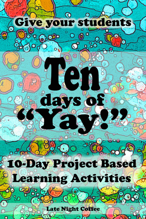 10 day project based learning activities late night coffee Grade 6 Classroom, Project Based Learning Middle School, Project Based Learning Elementary, Late Night Coffee, Third Grade Social Studies, Kindergarten Projects, Night Coffee, Kids Camp, Camping Organization