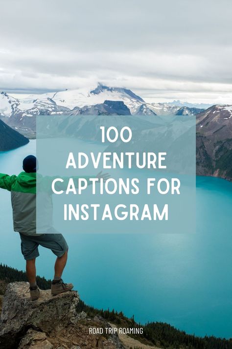 50 Adventure Captions for Instagram Adventure Captions For Instagram, Midwest Hiking, Adventure Captions, Best Cameras For Travel, Road Trip Quotes, Ultimate Summer Bucket List, Hiking Captions For Instagram, Throwback Pictures, Extreme Adventure