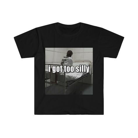 This Gender-Neutral Adult T-shirts item by NotSoBadClothing has 2760 favorites from Etsy shoppers. Ships from United States. Listed on Apr 30, 2024 Funny Tshirts Memes, Meme Shirts Graphic Tees, Silly T Shirts, Unhinged Shirts, Funny Tshirt Ideas, Silly Tshirts, I Got Too Silly, Goofy Shirt, Silly Shirts