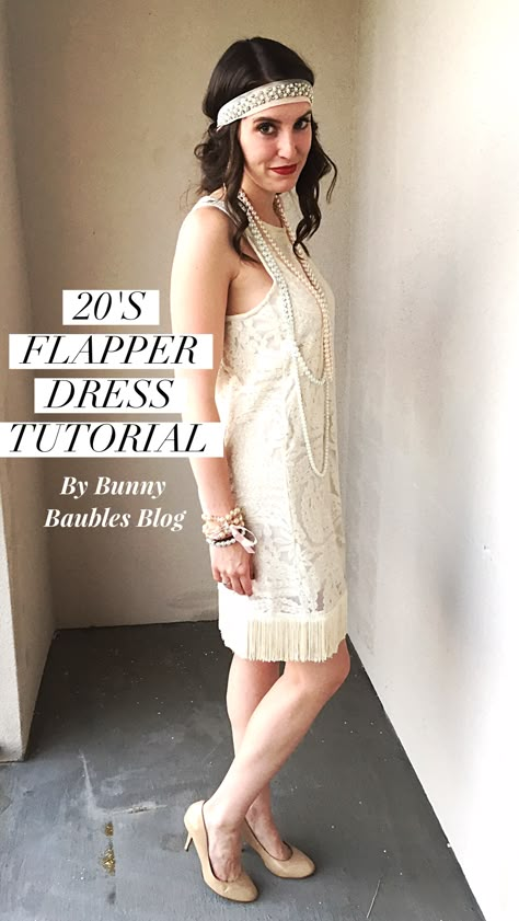 Easy 20s Flapper Dress Tutorial by Bunny Baubles Diy Great Gatsby Dress, Diy 20s Costume, Diy 1920s Costume, Diy Flapper Dress, Roaring 20s Outfit, 20s Costume, Flapper Outfit, 20s Outfit, Gatsby Birthday