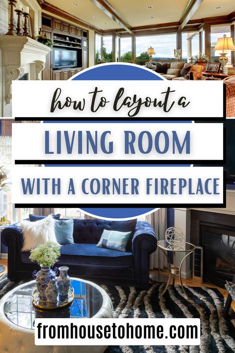 how to layout a living room with a corner fireplace Corner Fireplace Living Room Seating, Living Room Designs With Corner Fireplace, Living Room Layout With Corner Fireplace, Small Living Room With Corner Fireplace, Living Room With Corner Fireplace Layout, Room Layout With Corner Fireplace, Angled Fireplace Living Room, Build A Corner Fireplace, Corner Fireplace Living Room Layout