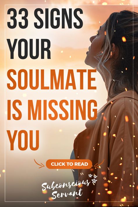 33 Signs Your Soulmate Is Missing You Missing My Soulmate Quotes, Loss Of A Soulmate, Soulmates That Cant Be Together Quotes, Missing Your Soulmate, Missing Soulmate, Soulmate Feelings, Soulmate Stories, About You Quotes, Connection Quotes